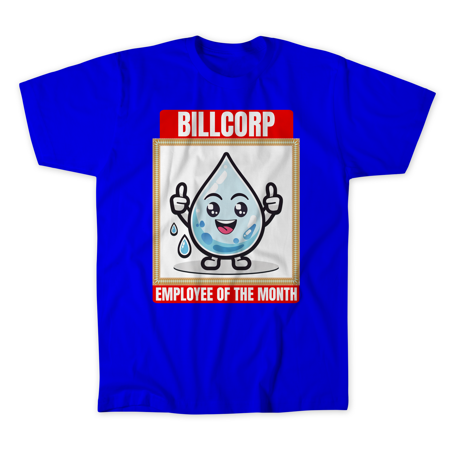 Employee of the Month T-Shirt